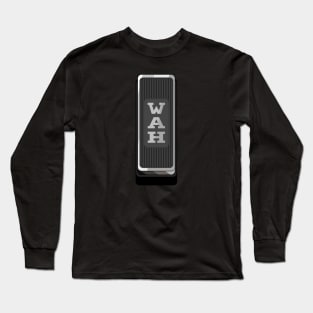 Wah Pedal Long Sleeve T-Shirt